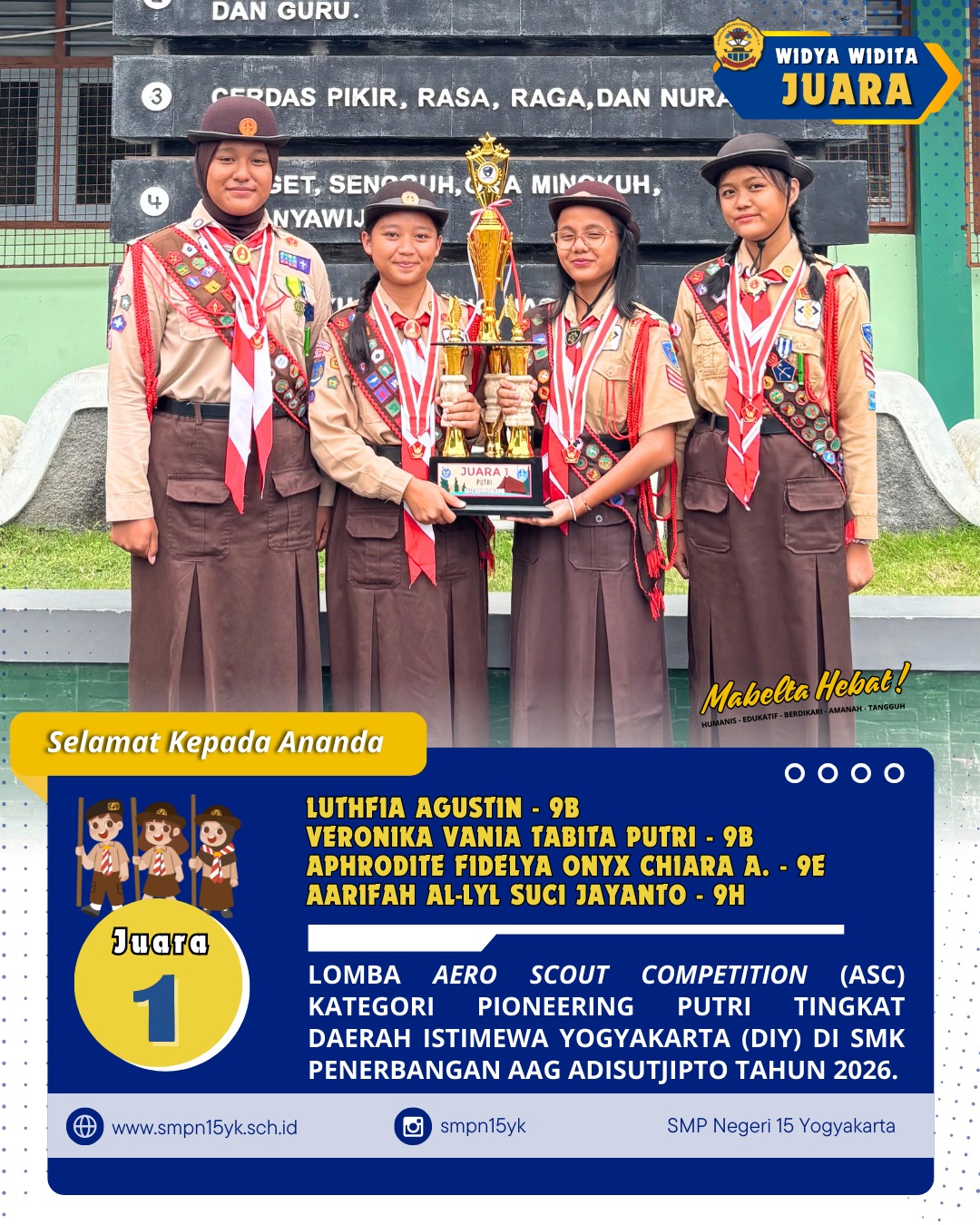 Selamat kepada tim 1 pioneering putri sebagai juara 1 pada Aero Scout Competition (ASC) kategori lomba pioneering putri tingkat Daerah Istimewa Yogyakarta tahun 2026.