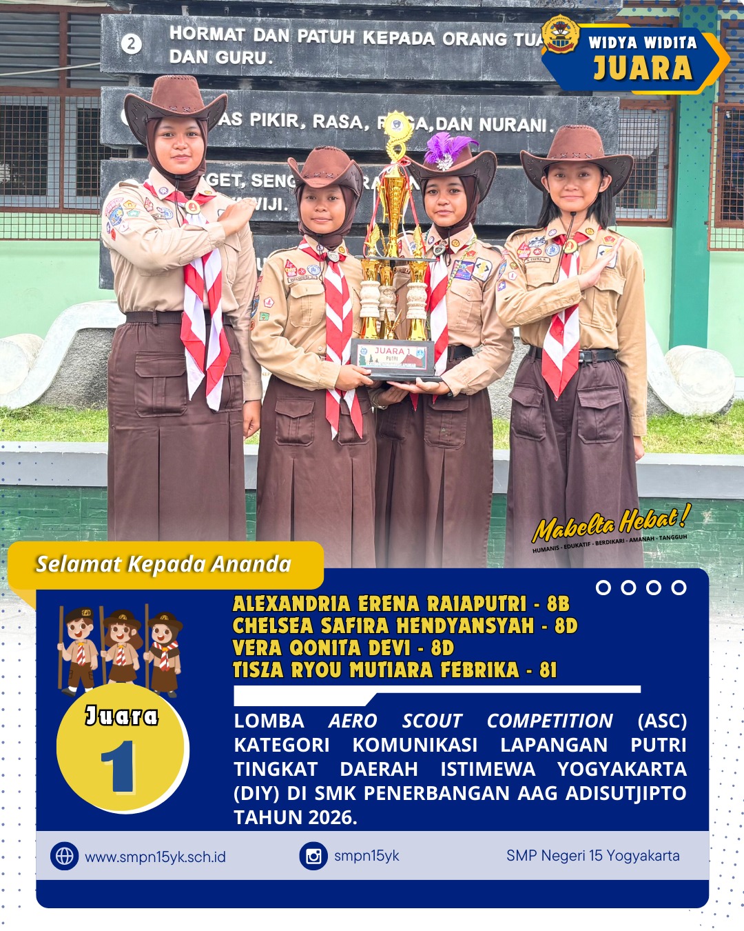 Selamat kepada tim 1 komunikasi lapangan putri sebagai juara 1 pada Aero Scout Competition (ASC) kategori komunikasi lapangan putri tingkat Daerah Istimewa Yogyakarta tahun 2026.