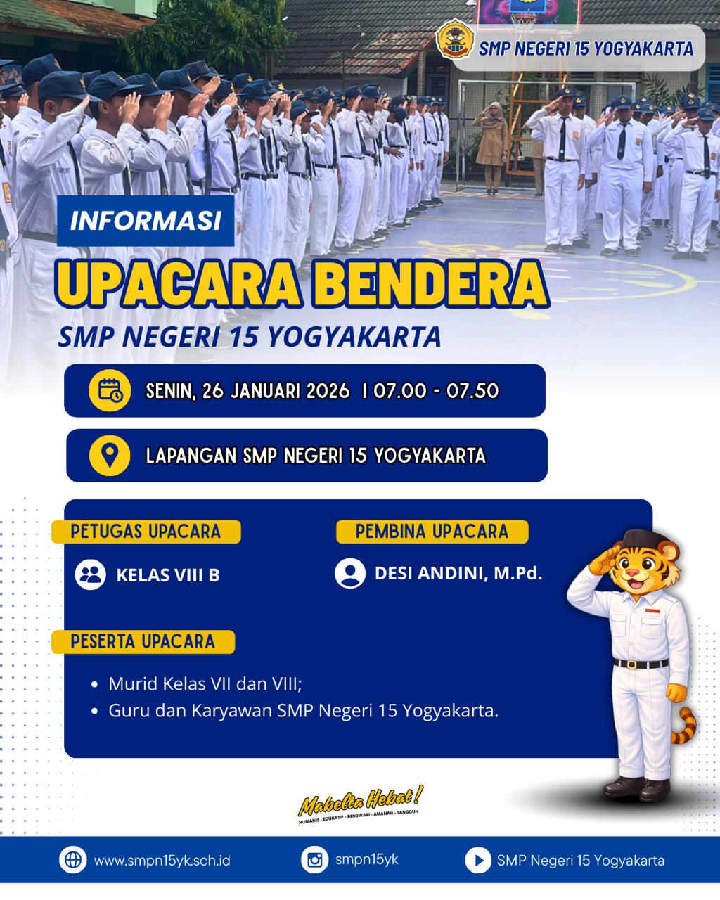Informasi Upacara Bendera Hari Senin, 26 Januari 2026.