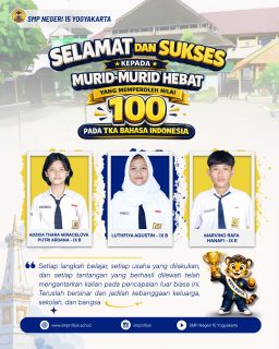 Selamat kepada ananda yang berhasil meraih nilai sempurna 100 pada TKA Bahasa Indonesia dan 100 pada TKAD Bahasa Inggris.

Hasil ini merupakan buah dari kerja keras, disiplin belajar, semangat pantang menyerah, serta doa yang senantiasa mengiringi setiap langkah.

Semoga prestasi luar biasa ini menjadi motivasi untuk terus belajar, berkembang, dan menginspirasi teman-teman lainnya untuk meraih hasil terbaik.
