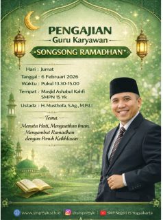 Informasi kegiatan pengajian untuk guru dan karyawan SMP Negeri 15 Yogyakarta dalam rangka Songsong Ramadhan.

Jumat, 6 Februari 2026😊