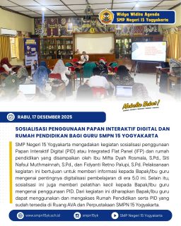 Sosialisasi Penggunaan Papan Interaktif Digital dan Platform Rumah Pendidikan bagi Guru SMP Negeri 15 Yogyakarta.