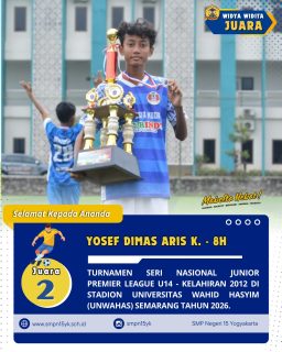 Selamat kepada ananda Yosef Dimas Aris Kriswibowo dari kelas 8H sebagai juara 2 pada turnamen seri nasional Junior Premier League U14 - kelahiran 2012 di Stadion Universitas Wahid Hasyim (UNWAHAS) Semarang pada tahun 2026.