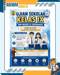 Informasi Ujian Sekolah Kelas IX

Mata Uji: Pendidikan Pancasila dan Seni Budaya
Hari Senin, 4 Mei 2026

Semangat dan sukses untuk murid kelas IX🔥