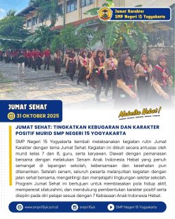Jumat Sehat: Tingkatkan Kebugaran dan Karakter Positif Murid SMP Negeri 15 Yogyakarta.