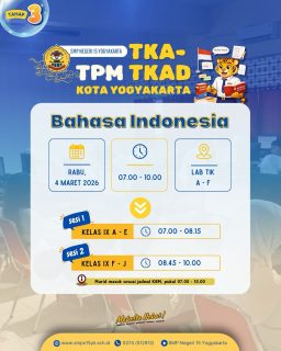 Informasi TPM TKA-TKAD tingkat Kota Yogyakarta.

Mata Pelajaran Bahasa Indonesia
Hari Rabu, 4 Maret 2026

Semangat untuk murid kelas IX🔥