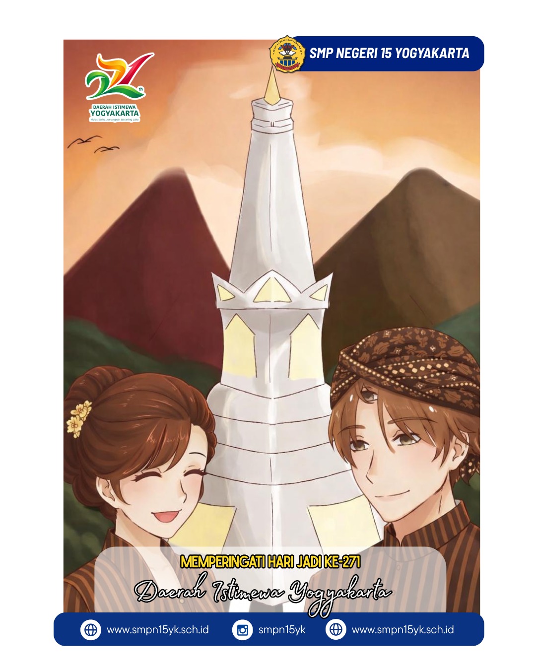 Memperingati Hari Jadi ke-271 DIY Tahun 2026 🎉

“Mulat Sarira Jumangkah Jantraning Laku”“Mulat Sarira Jumangkah Jantraning Laku”

Poster digital ini adalah karya dari Gwein Arneita dari kelas 8i