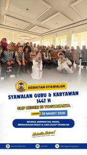 ✨ Syawalan SMP Negeri 15 Yogyakarta ✨

Alhamdulillah, rangkaian acara Syawalan Guru & Karyawan SMP Negeri 15 Yogyakarta 1447 H telah terlaksana dengan penuh kehangatan dan kebersamaan.

Dalam suasana penuh keberkahan, momen ini menjadi ruang untuk saling memaafkan, mempererat silaturahmi, serta menguatkan kembali kebersamaan sebagai satu keluarga besar.

Dengan mengusung tema “Aktualisasi Semangat Idul Fitri untuk Membangun Sinergi dan Harmoni”, semoga semangat kebersamaan ini terus terjaga dalam setiap langkah kita ke depan.

Terima kasih kepada seluruh Bapak/Ibu yang telah hadir dan berpartisipasi.
Sampai jumpa di kebersamaan berikutnya 🤍