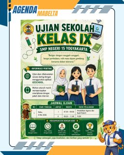 Informasi Ujian Sekolah Kelas IX

Mata Uji: Pendidikan Agama dan Budi Pekerti & PJOK
Hari Rabu, 6 Mei 2026

Semangat dan sukses untuk murid kelas IX🔥