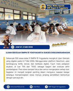 Pelaksanaan Ujian Sekolah kelas IX berjalan dengan lancar.