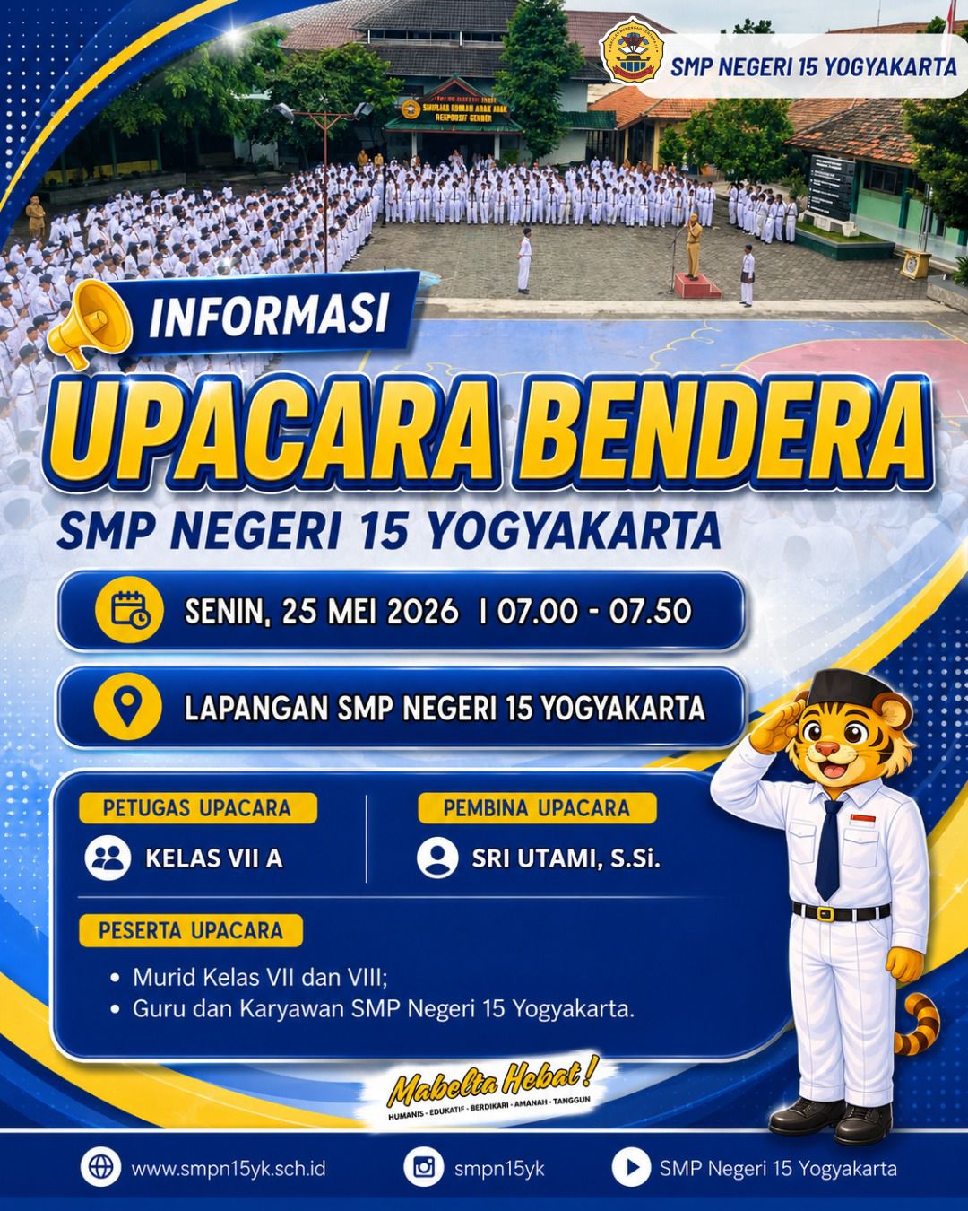 Informasi kegiatan upacara bendera hari Senin, 25 Mei 2026🍀