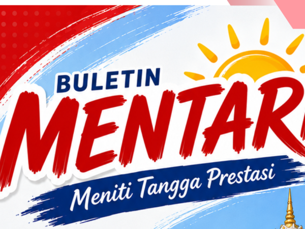 BULETIN MENTARI "Meniti Tangga Prestasi" Edisi X Juli 2026
